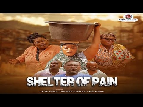 SHELTER OF PAIN-The story of resilience and hope-FULL STORY-LatestMovie 
