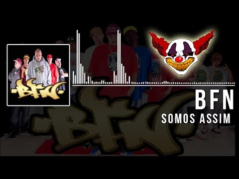 BFN (Banca Forte da Norte )   Somos Assim