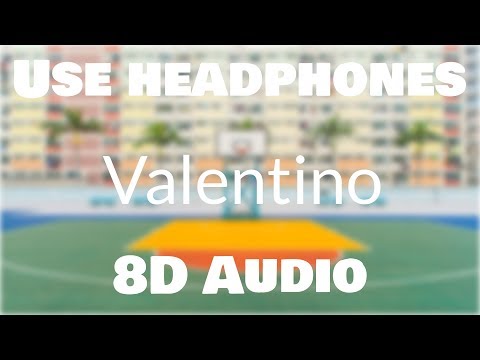24kGoldn - Valentino (8D AUDIO)🎧 [BEST VERSION]