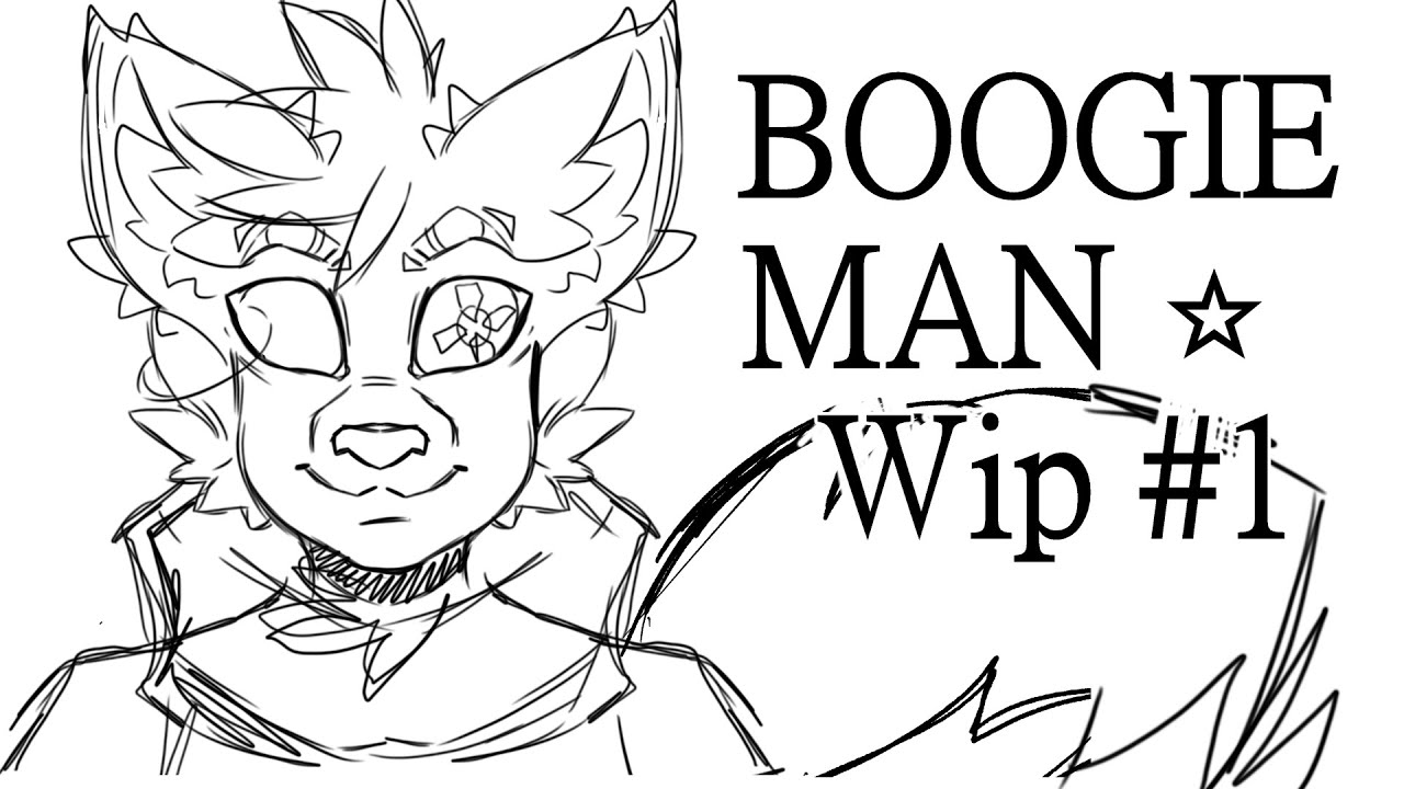 BOOGIE MAN ☆ Wip #1 [ft. Astrophel]