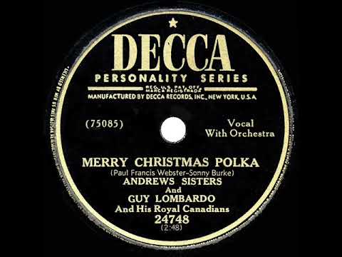 1949 Andrews Sisters & Guy Lombardo - Merry Christmas Polka