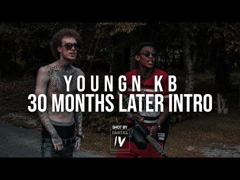 Youngn KB - 30 Months Later Intro  - [Official Music Video] - [shotbydanieliv]
