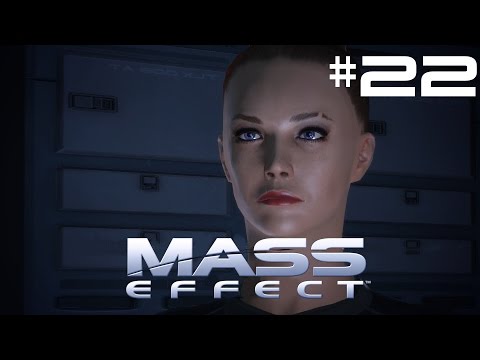 Let's Play Mass Effect Episode 22