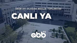 EKİM AYI OLAĞAN MECLİS TOPLANTISI