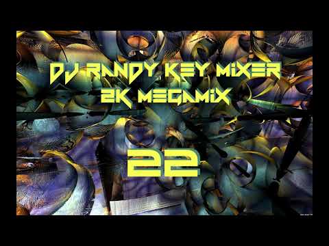 2K Megamix 22 (DJ Randy Key Mixer)