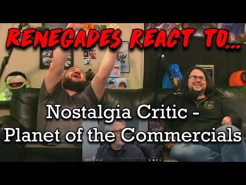 Renegades React to... Nostalgia Critic - Planet of the Commercials @ChannelAwesome