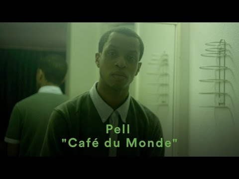 Pell - Café du Monde (Official Music Video)