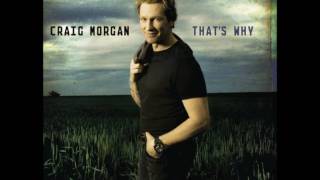 God Must Really Love Me - Craig Morgan