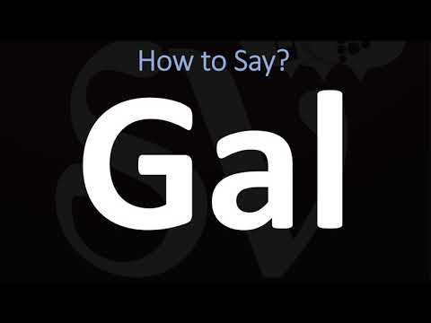 Part of a video titled How to Pronounce Gal? (CORRECTLY) - YouTube