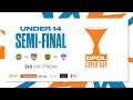 DPDL SUPER CUP | UNDER 14 | SEMI FINAL | LIVE