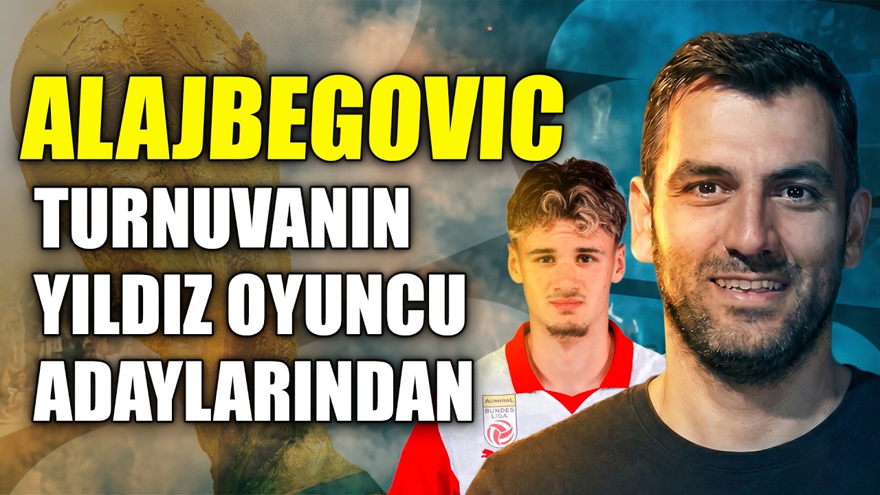 Radar 2026 yayında: Kerim Alajbegovic Analizi | Turnuvanın Yıldız Oyuncu Adaylarından