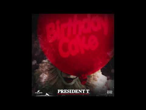 President T - Birthday Cake (Stranger Returns)
