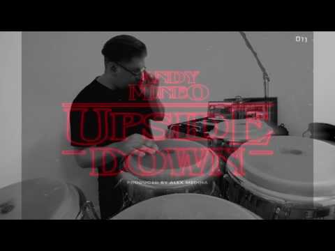 The Upside Down- Andy Mineo (Conga Cover)