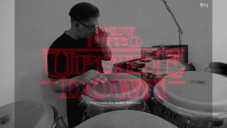 The Upside Down- Andy Mineo (Conga Cover)