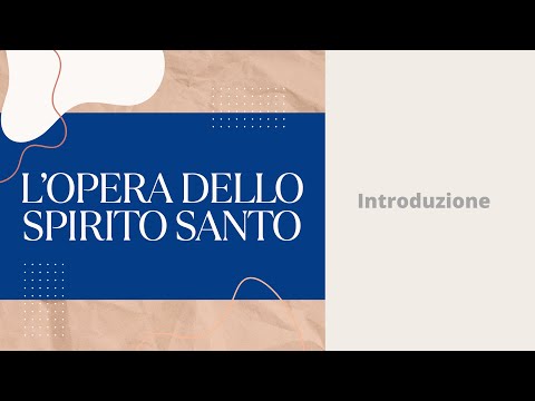 L'opera dello Spirito Santo