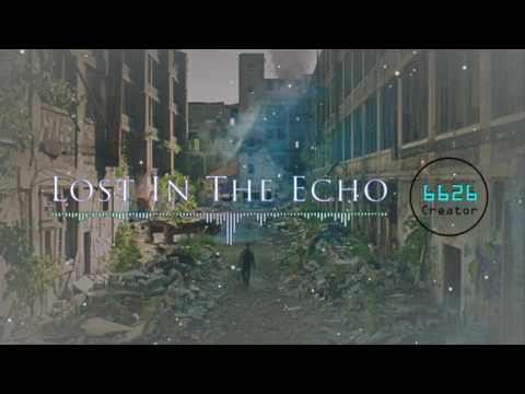 Lost In The Echo 1 hour - Linkin Park