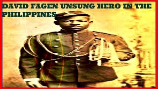 David Fagen Unsung Hero In The Philippines