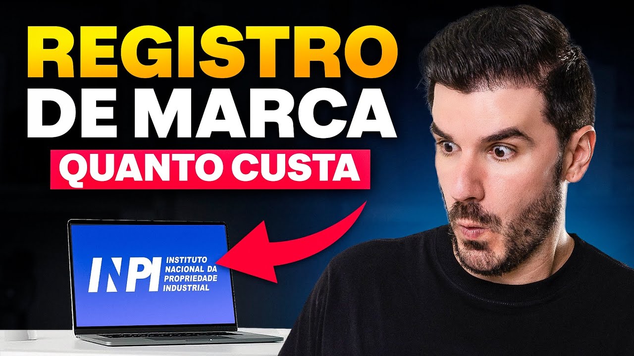 QUANTO CUSTA REGISTRAR UMA MARCA NO INPI? (ATUALIZADO 2025)
