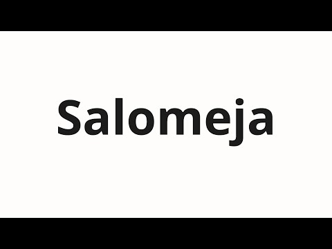 How to pronounce Salomeja | Саломея (Salome in Russian)