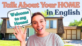 Talk About Your HOME! 🏡 | Tour My HOUSE in English! 🏠