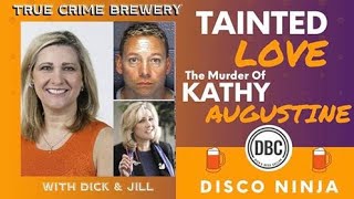 Tainted Love: The Murder of Kathy Augustine