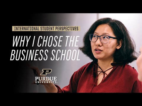 Choosing Purdue: Why the Business School?