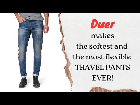 Duer makes the softest and flexible travel pants EVER!