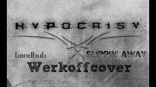 Werkoff - Hypocrisy - Slippin&#39; Away cover bandhub