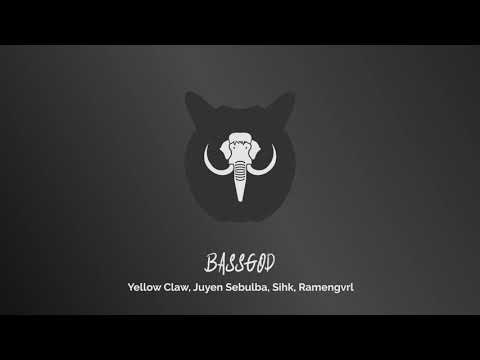 Yellow Claw, Juyen Sebulba, Sihk - Bassgod feat. Ramengvrl