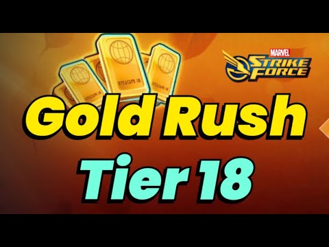 GOLD RUSH TIER 18 GUIDE! HOW TO 3 STAR CHALLENGE | MORE GOLD! | MARVEL Strike Force - MSF
