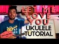 Let Me Love You - UKULELE TUTORIAL - easy - Justin Bieber & DJ Snake