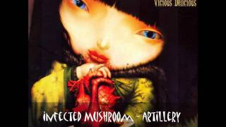 Infected Mushroom - Artillery