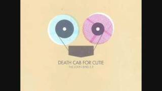 Blacking Out The Friction / Brand New Love - Death Cab - John Byrd EP