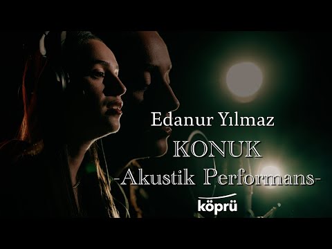 Edanur Yılmaz - Konuk Akustik Performans [Köprü Müzik Stüdyo Akustik Klipler ⛰ ©️2025 Köprü]