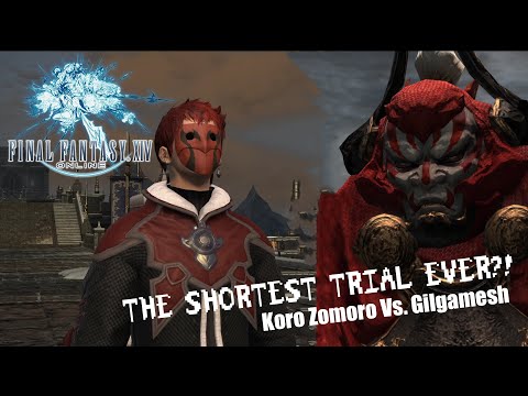 The Shortest Fight Ever in FFXIV?! | Koro Zomoro Vs. Gilgamesh
