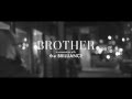 Brother - A Conversation with The Brilliance (Full Length)