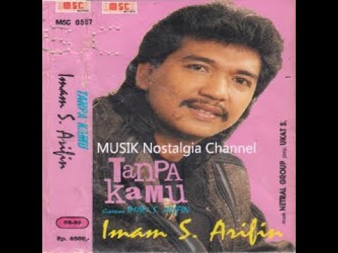 IMAM S ARIFIN  --  USAH KAU RAGU