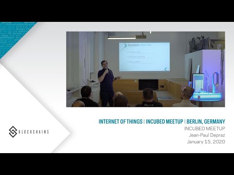 Internet of Things | Incubed Meetup | Berlin, Germany