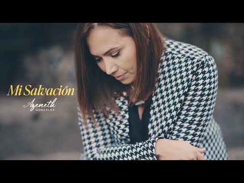 Mi Salvación - Azeneth González - (Video Oficial)