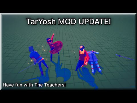 TABS - TarYosh Mod Update! Have fun with The Teachers!