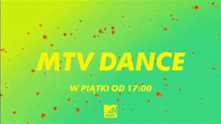 MTV Music Polska - zapowiedź MTV Dance (2017)