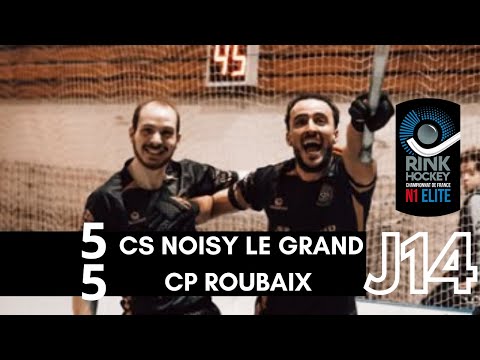 HIGHLIGHTS - N1 ELITE 🇫🇷 - J14 - CHAMPIONNAT DE FRANCE - CS NOISY LE GRAND - CP ROUBAIX