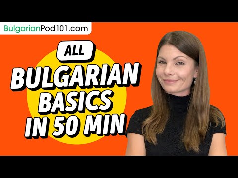 Learn Bulgarian in 50 Minutes - ALL Basics Every Beginners Need