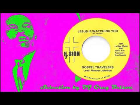 Gospel Funk 45 - Gospel Travelers - 'Jesus is watching you'