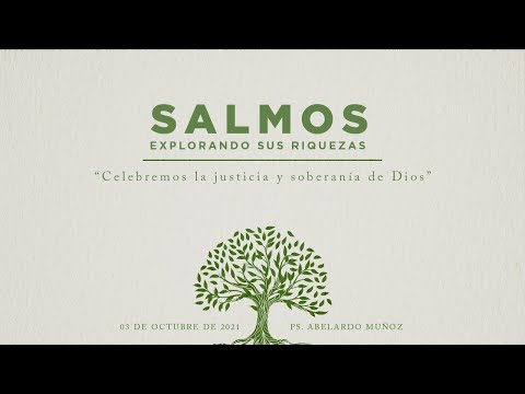 Celebremos la justicia y soberanía de Dios