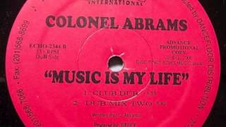 Colonel Abrams - Music Is My Life (Club Dub)