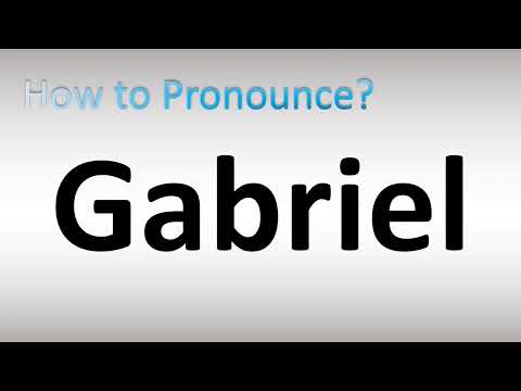 How to Pronounce Gabriel