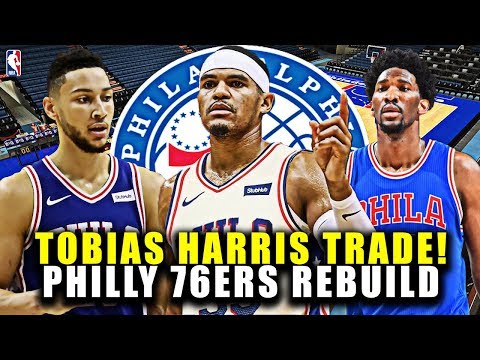 TOBIAS HARRIS TRADE! PHILADELPHIA 76ERS REBUILD! NBA 2K19 MY LEAGUE