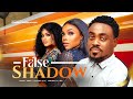 FALSE SHADOW (New Movie) Toosweet Annan, Georgina Ibeh, Emmanuella Ilo 2023 Nigerian Nollywood Movie