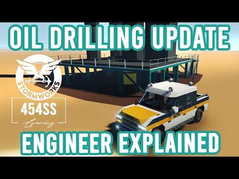 MINING ENGINEER explains the NEW Stormworks Oil Drilling Update!